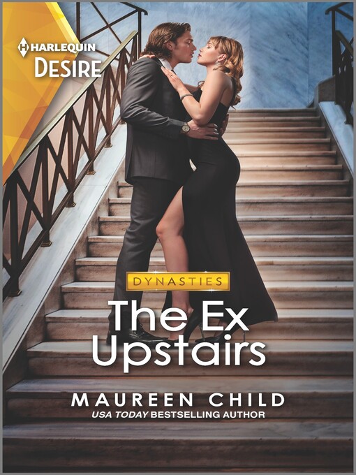 Title details for The Ex Upstairs by Maureen Child - Available